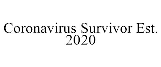 CORONAVIRUS SURVIVOR EST. 2020