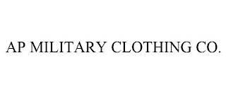 AP MILITARY CLOTHING CO.