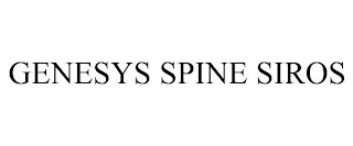 GENESYS SPINE SIROS