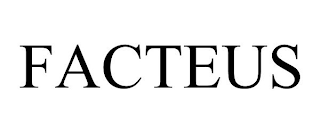 FACTEUS