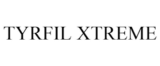 TYRFIL XTREME