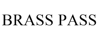 BRASS PASS