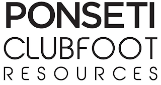 PONSETI CLUBFOOT RESOURCES