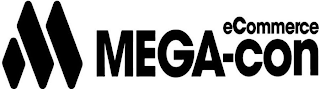 M ECOMMERCE MEGA-CON