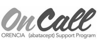 ON CALL ORENCIA (ABATACEPT) SUPPORT PROGRAM