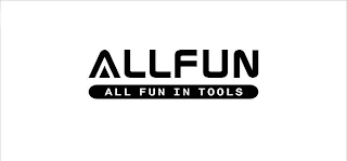 ALLFUN ALL FUN IN TOOLS