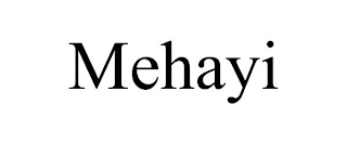 MEHAYI