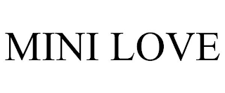 MINI LOVE