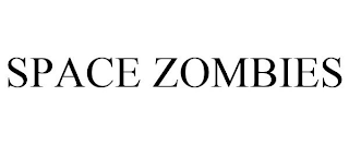 SPACE ZOMBIES