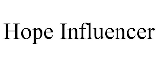 HOPE INFLUENCER