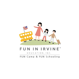 FUN IN IRVINE EDUCATION, INC. FUN CAMP & FUN SCHOOLING