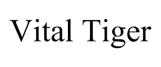 VITAL TIGER