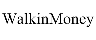 WALKINMONEY