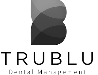 B TRUBLU DENTAL MANAGEMENT
