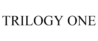 TRILOGY ONE