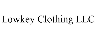 LOWKEY CLOTHING LLC