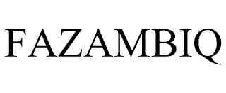 FAZAMBIQ