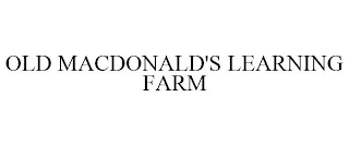 OLD MACDONALD'S LEARNING FARM