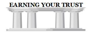 EARNING YOUR TRUST