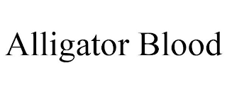 ALLIGATOR BLOOD