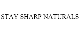 STAY SHARP NATURALS