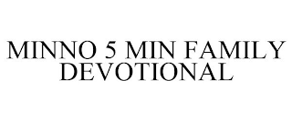 MINNO 5 MIN FAMILY DEVOTIONAL