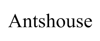 ANTSHOUSE