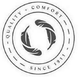 QUALITY · COMFORT SINCE 1911