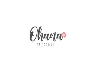 OHANA OUTDOORS