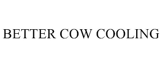 BETTER COW COOLING