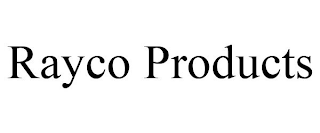 RAYCO PRODUCTS