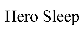 HERO SLEEP