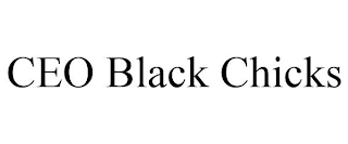 CEO BLACK CHICKS