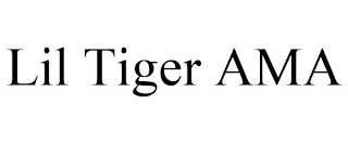 LIL TIGER AMA