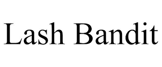 LASH BANDIT