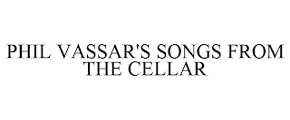 PHIL VASSAR'S SONGS FROM THE CELLAR