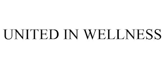 UNITED IN WELLNESS