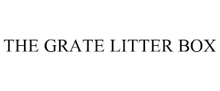 THE GRATE LITTER BOX