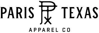 PARIS PTX TEXAS APPAREL CO