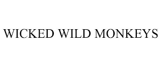 WICKED WILD MONKEYS