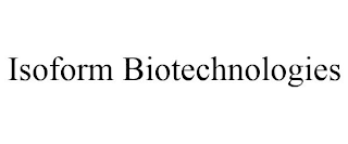 ISOFORM BIOTECHNOLOGIES