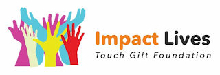 IMPACT LIVES TOUCH GIFT FOUNDATION