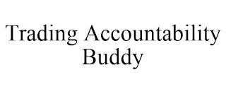 TRADING ACCOUNTABILITY BUDDY