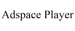 ADSPACE PLAYER