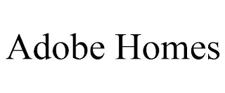 ADOBE HOMES