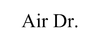 AIR DR.