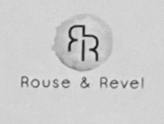 RR ROUSE & REVEL