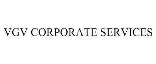 VGV CORPORATE SERVICES