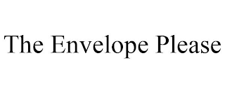 THE ENVELOPE PLEASE