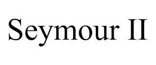 SEYMOUR II